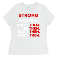 White strong women know them be them Ladies Tee - artisFamous
