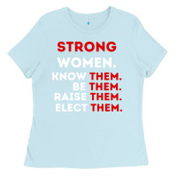 Baby Blue strong women know them be them Ladies Tee - artisFamous
