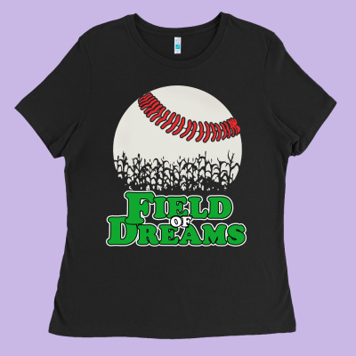 Field Of Dreams Ladies Tee Designed By Artisfamous