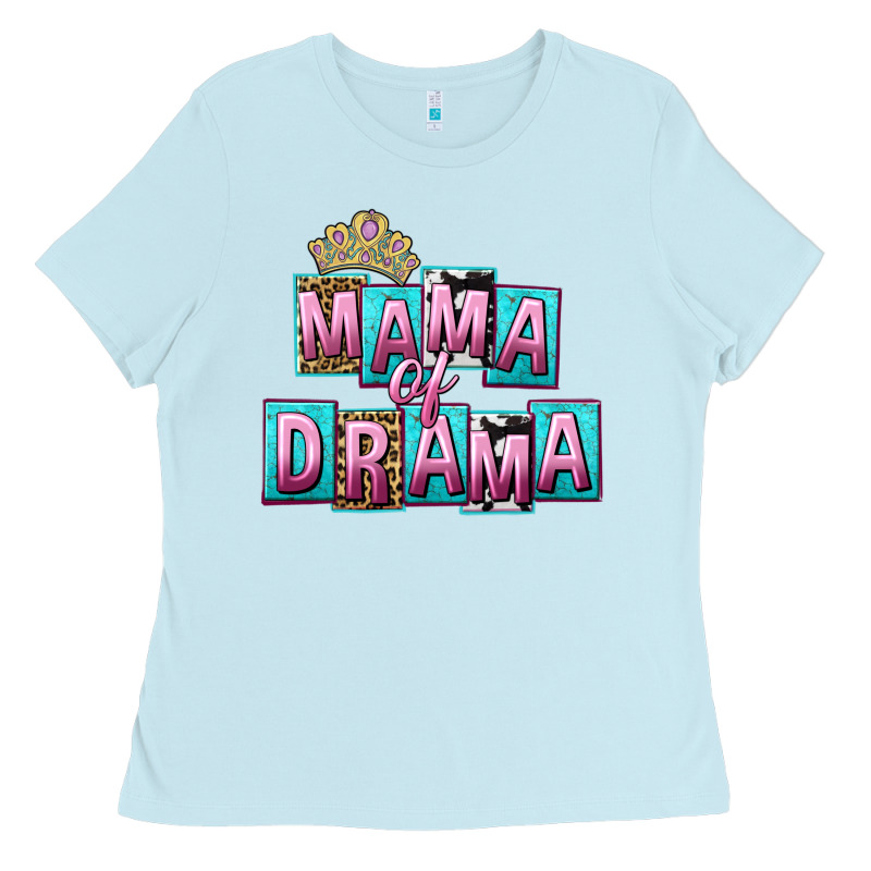 Mama Of Drama Mother's Day Ladies Tee by CowGirlArtShop | Teevron