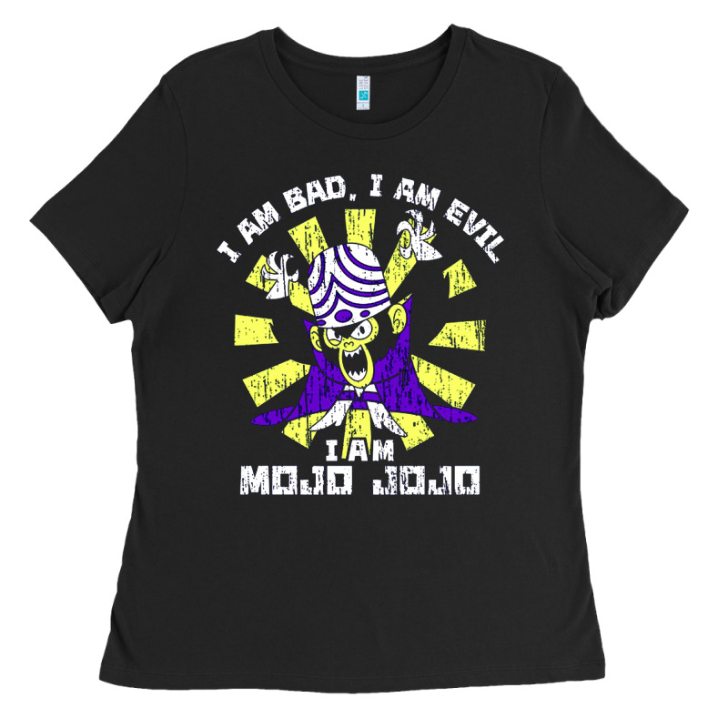 I Am Mojo Jojo Ladies Tee by artisFamous | Teevron