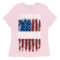 Bubblegum Pink I STAND FOR FREEDOM WITH A DISTRESSED AMERICAN FLAG Ladies Tee - artisFamous