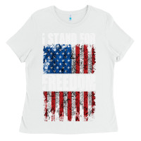 White I STAND FOR FREEDOM WITH A DISTRESSED AMERICAN FLAG Ladies Tee - artisFamous