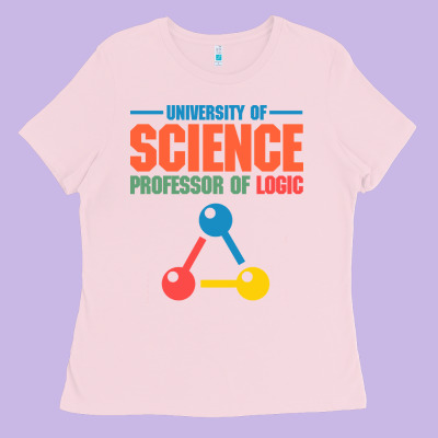 University Of Science Professor Of Logic Ladies Tee Designed By Artisfamous