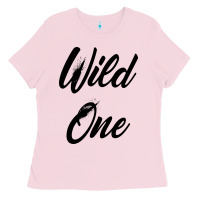 Bubblegum Pink wild one Ladies Tee - artisFamous