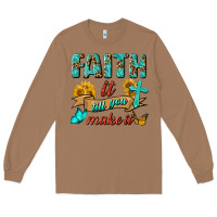 Toasted Coconut Faith It Till You Make It Long Sleeve Tee - BundleAndBundleShop