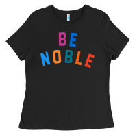 Black be noble tee Ladies Tee - artisFamous