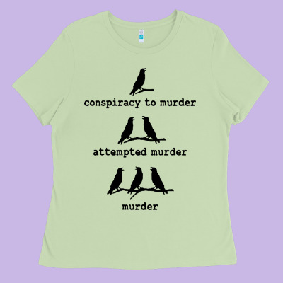 Attempted Murder Cute Ladies Tee Designed By Artisfamous