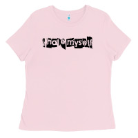 Bubblegum Pink i hate myself Ladies Tee - artisFamous