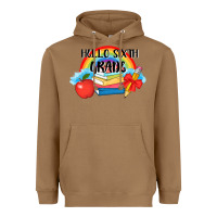 Toasted Coconut back to school hello sixth grade 3200x2400 Heavyweight Hoodie - AdoDesignShop