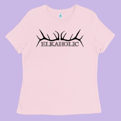 Elkaholic Ladies Tee Designed By Artisfamous