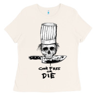 Bone bourdain cook free or die Ladies Tee - artisFamous