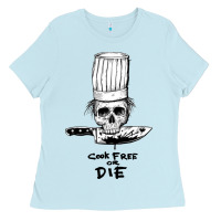 Baby Blue bourdain cook free or die Ladies Tee - artisFamous