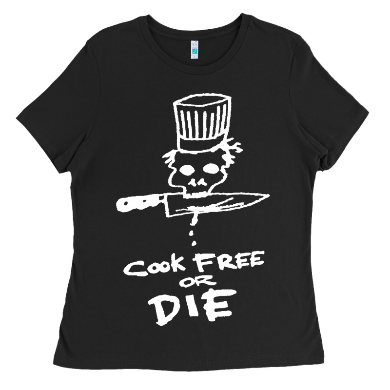 Bourdain Cook Free Or Die Ladies Tee by artisFamous | Teevron