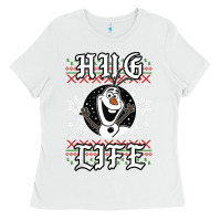 White fro.zen o.l.a.f hug life ugly christmas sweater style shirt Ladies Tee - artisFamous