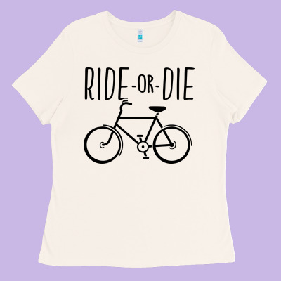 Ride Or Die Bicycle Ladies Tee Designed By Artisfamous