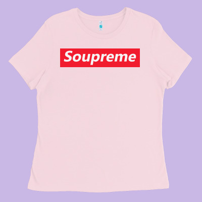 Soupreme Ladies Tee Designed By Artisfamous