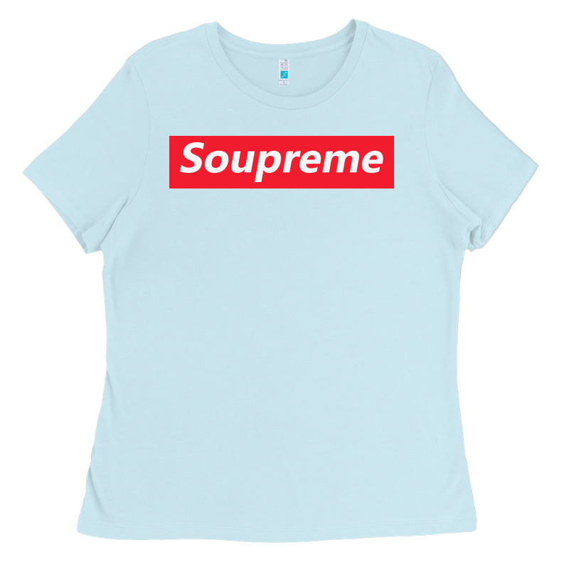 Soupreme Ladies Tee by artisFamous | Teevron