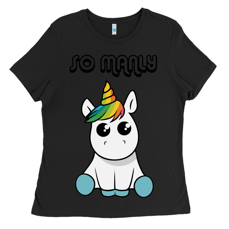 So Manly Funny Unicorn Ladies Tee by artisFamous | Teevron
