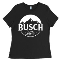 Black busch latte Ladies Tee - artisFamous