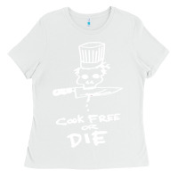 White bourdain cook free or die Ladies Tee - artisFamous