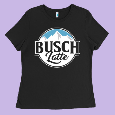 Busch Latte Ladies Tee Designed By Artisfamous