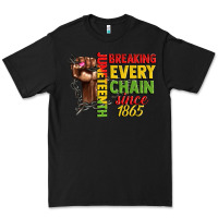 Black juneteenth breaking every chain since 1865 woman f Premium Tee - CowGirlArtShop