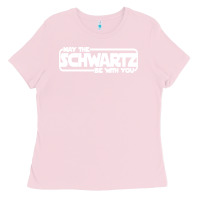 Bubblegum Pink may the schwartz be with you Ladies Tee - artisFamous