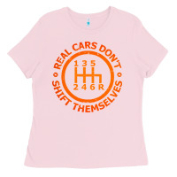 Bubblegum Pink real cars dont shift themselves Ladies Tee - artisFamous