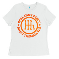 White real cars dont shift themselves Ladies Tee - artisFamous