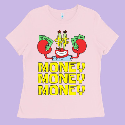 Mr Krabs Love Money Ladies Tee Designed By Artisfamous