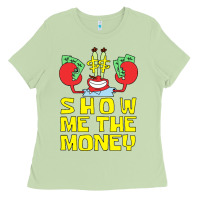 Matcha mr krabs show me the money Ladies Tee - artisFamous