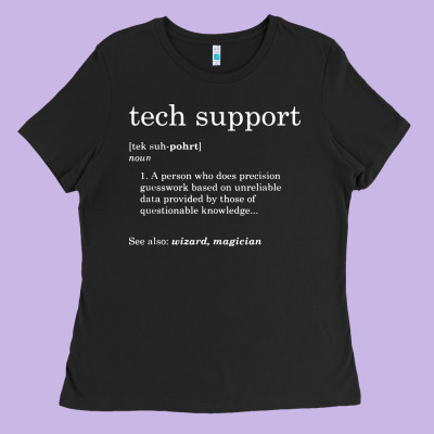 Funny Tech Support Definition Ladies Tee Designed By Artisfamous