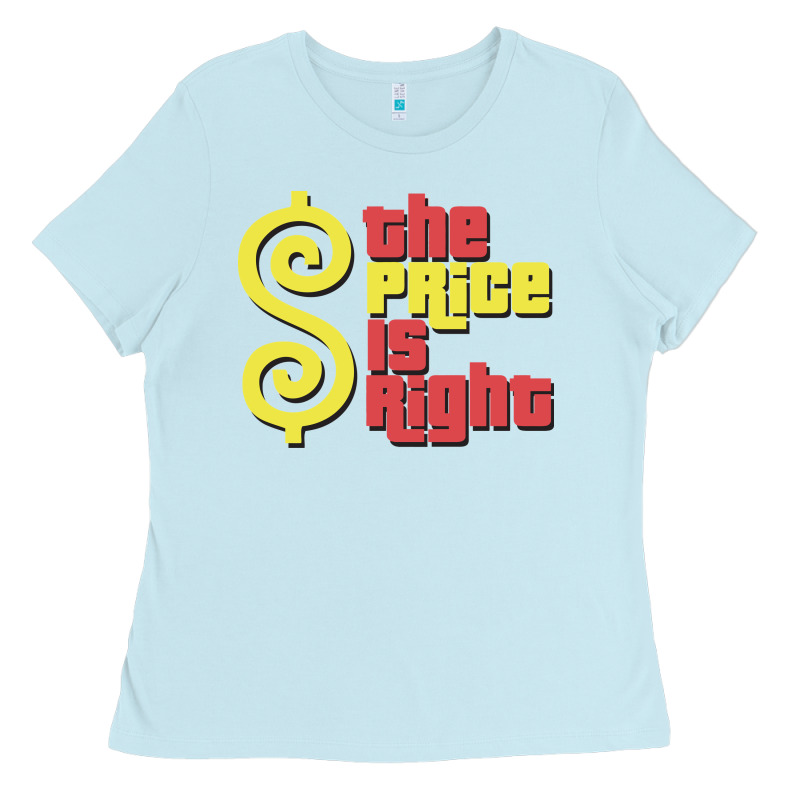 Price Is Right Classic Ladies Tee by artisFamous | Teevron