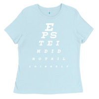 Baby Blue epstein did not kill himself Ladies Tee - artisFamous