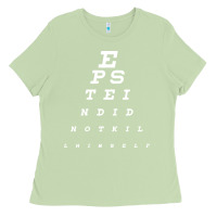 Matcha epstein did not kill himself Ladies Tee - artisFamous