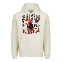 Oatmeal Heather Food İs My Valentine Premium Hoodie - SublimationCraftShop