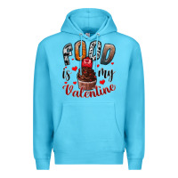 Ocean Blue Food İs My Valentine Premium Hoodie - SublimationCraftShop