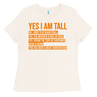 Bone yes i am tall Ladies Tee - artisFamous