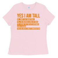 Bubblegum Pink yes i am tall Ladies Tee - artisFamous