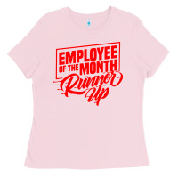 Bubblegum Pink employee of the month runner up Ladies Tee - artisFamous