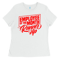 White employee of the month runner up Ladies Tee - artisFamous