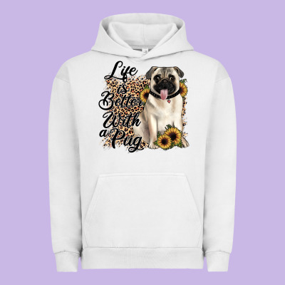 Life Is Better With A Pug Urban Hoodie Designed By Jahusdesignshop