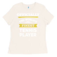 Bone the world's finest tennis player Ladies Tee - artisFamous