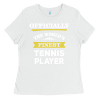 White the world's finest tennis player Ladies Tee - artisFamous