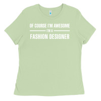 Matcha i'm awesome i'm a fashion designer Ladies Tee - artisFamous
