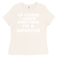 Bone i know everything i'm a detective Ladies Tee - artisFamous