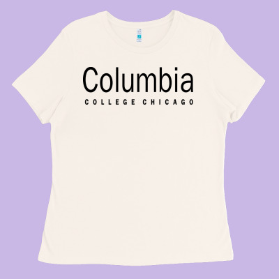 Columbia College Chicago Ladies Tee Designed By Artisfamous