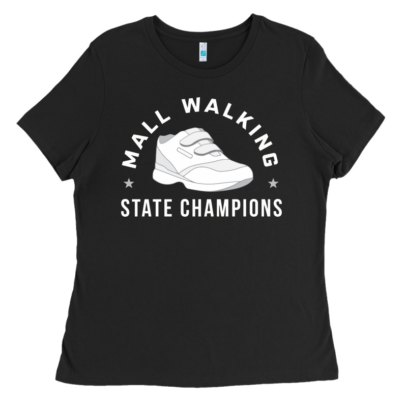 Funny Mall Walking State Champions Ladies Tee by artisFamous | Teevron