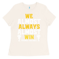 Bone vikings we almost always almost win   funny sports Ladies Tee - artisFamous